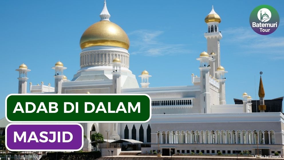 12 Adab Saat Berada Didalam Masjid, Jangan Bertransaksi!!